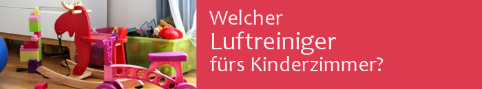 Luftreiniger im Kinderzimmer